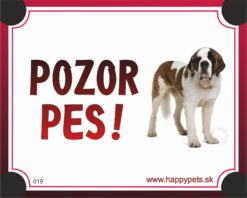 HP product for Happy Pets Tabulka POZOR PES  - bernardin HP product for Happy Pets www.bohre.sk
