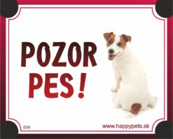 HP product for Happy Pets Tabulka POZOR PES  - jack russel HP product for Happy Pets www.bohre.sk